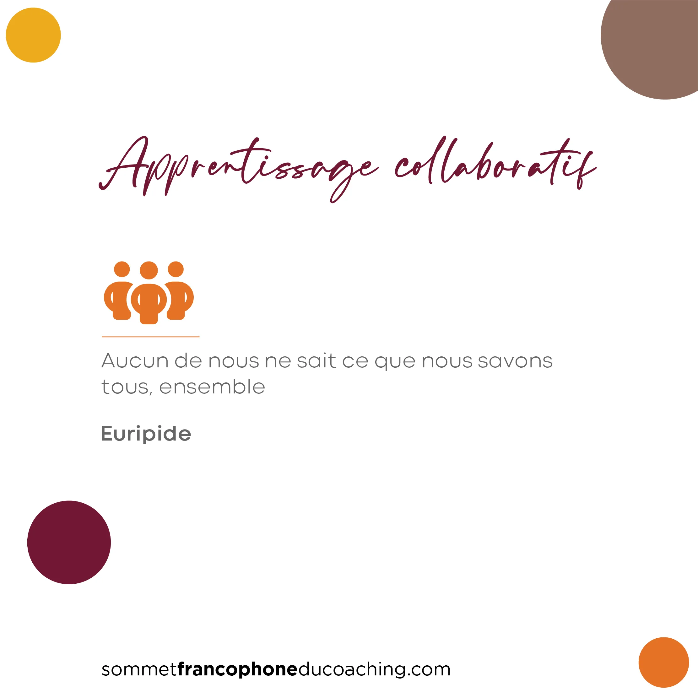 Apprentissage collaboratif — valeur du Sommet Francophone du Coaching