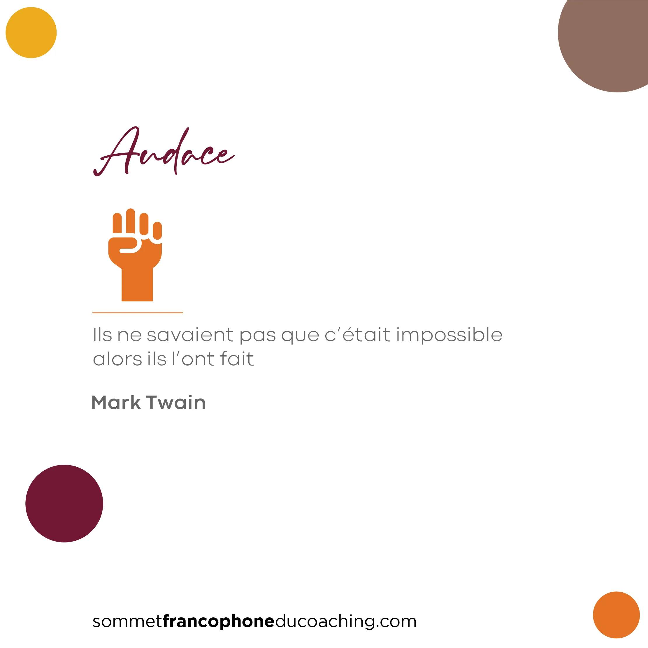Audace — valeur du Sommet Francophone du Coaching